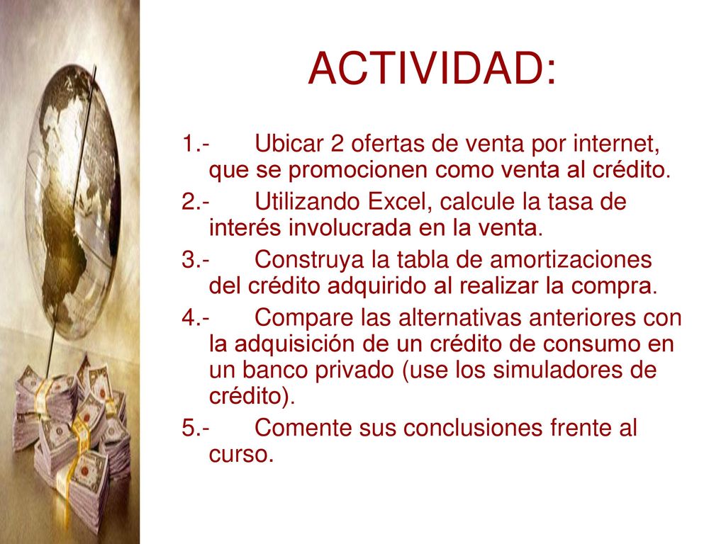 ACTIVIDAD: 1.- Ubicar 2 ofertas de venta por internet, que se promocionen como venta al crédito.