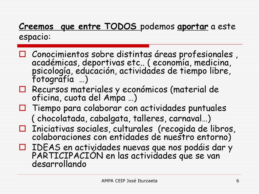 Creemos que entre TODOS podemos aportar a este espacio: