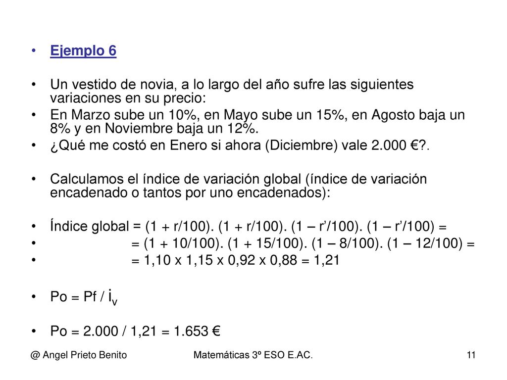 ¿Qué me costó en Enero si ahora (Diciembre) vale € .