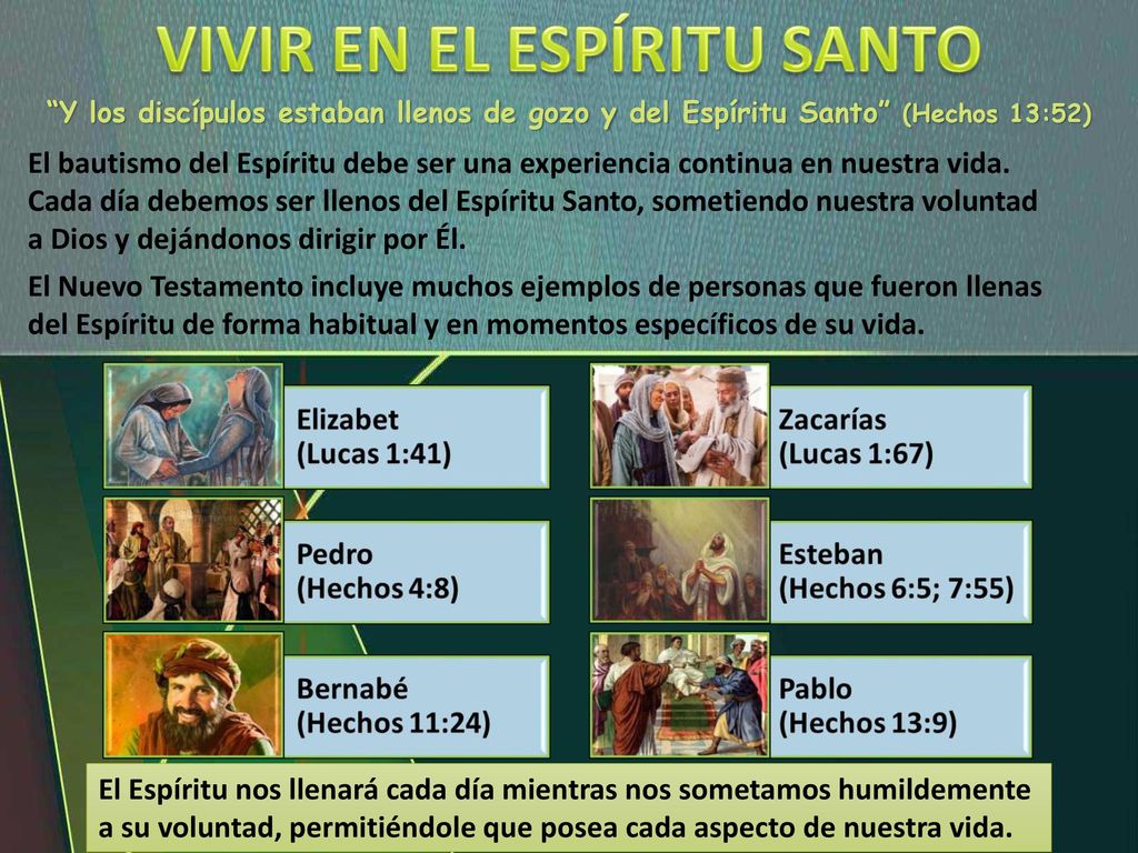 Y los discípulos estaban llenos de gozo y del Espíritu Santo (Hechos 13:52)