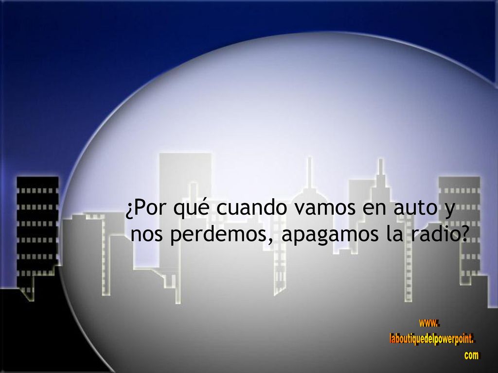 ¿Por qué cuando vamos en auto y nos perdemos, apagamos la radio