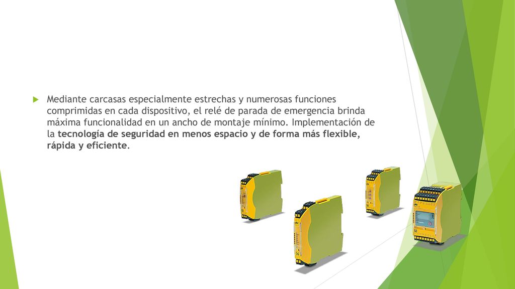 Mediante carcasas especialmente estrechas y numerosas funciones comprimidas en cada dispositivo, el relé de parada de emergencia brinda máxima funcionalidad en un ancho de montaje mínimo.