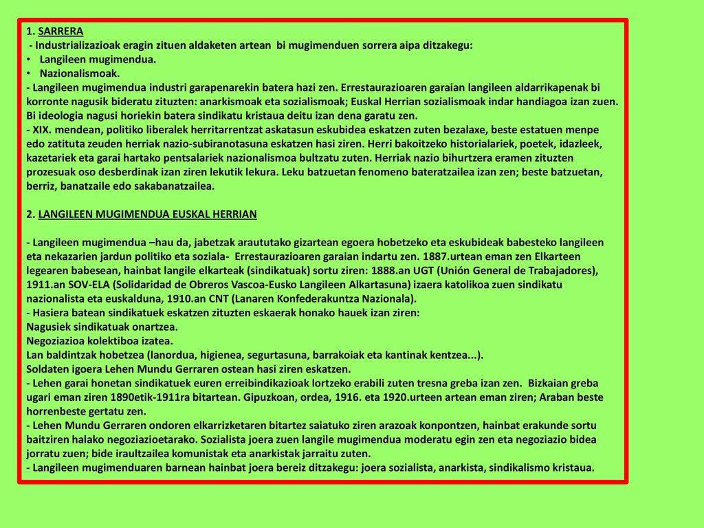 1. SARRERA - Industrializazioak eragin zituen aldaketen artean bi mugimenduen sorrera aipa ditzakegu: