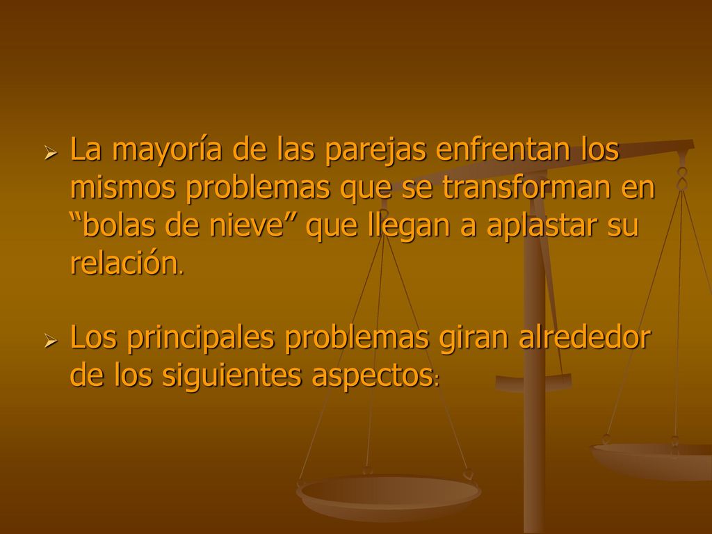 La mayoría de las parejas enfrentan los mismos problemas que se transforman en bolas de nieve que llegan a aplastar su relación.