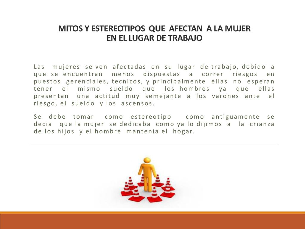 MITOS Y ESTEREOTIPOS QUE AFECTAN A LA MUJER EN EL LUGAR DE TRABAJO