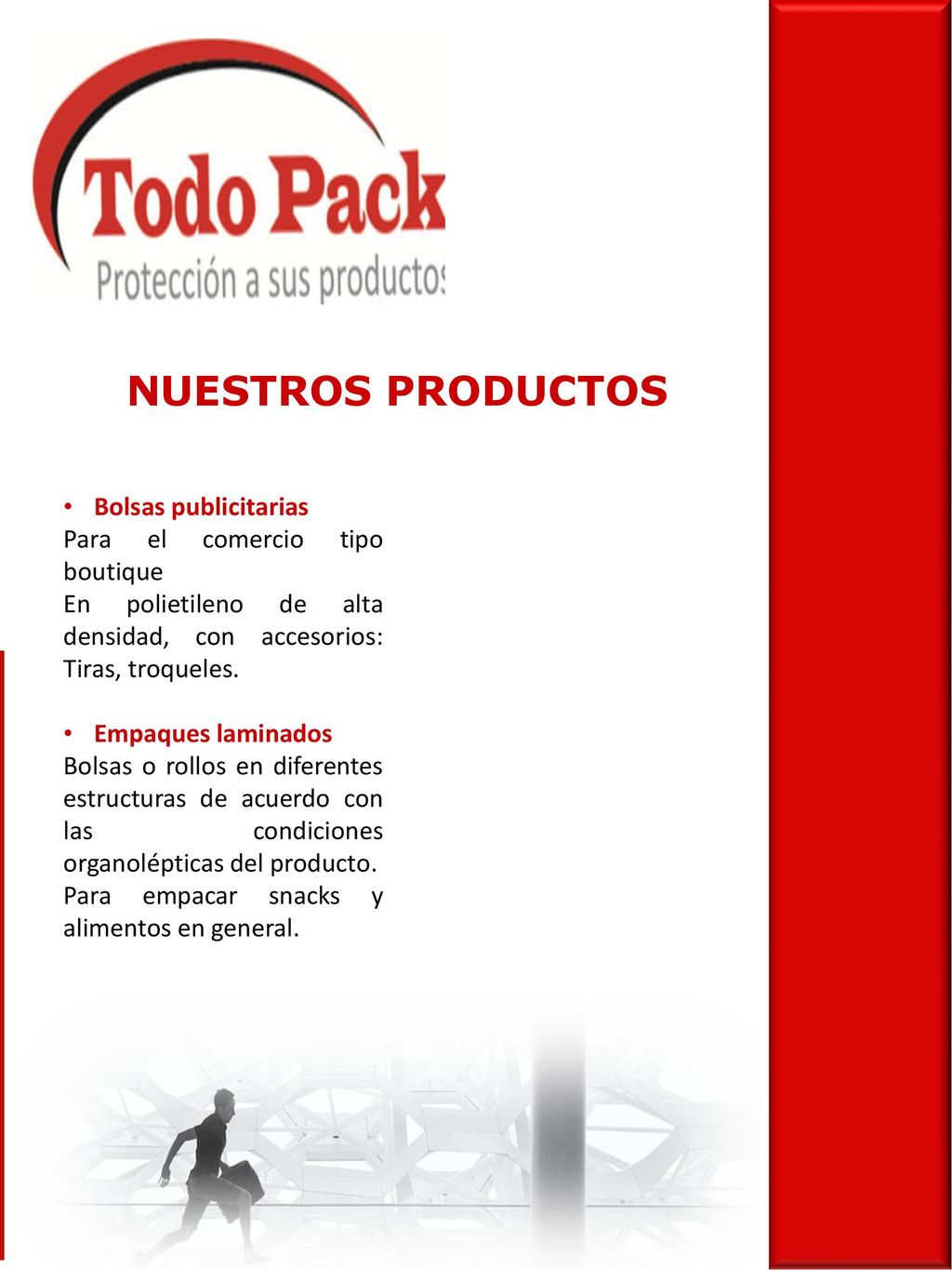 NUESTROS PRODUCTOS Bolsas publicitarias Para el comercio tipo boutique