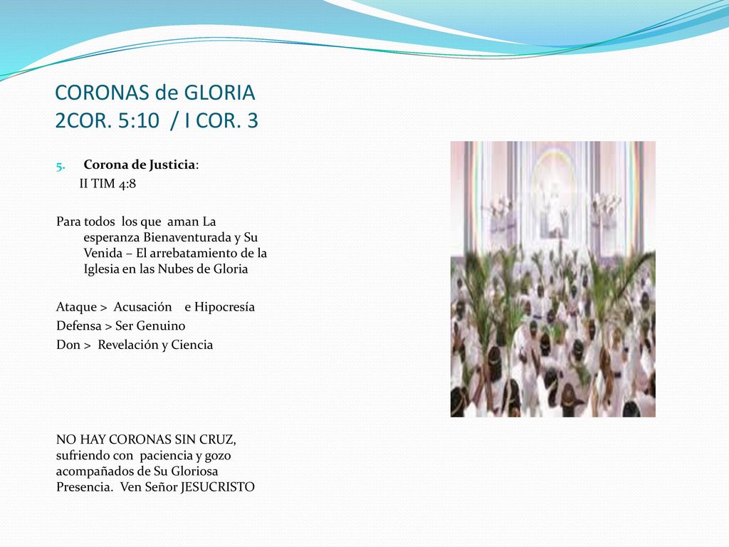 CORONAS de GLORIA 2COR. 5:10 / I COR. 3