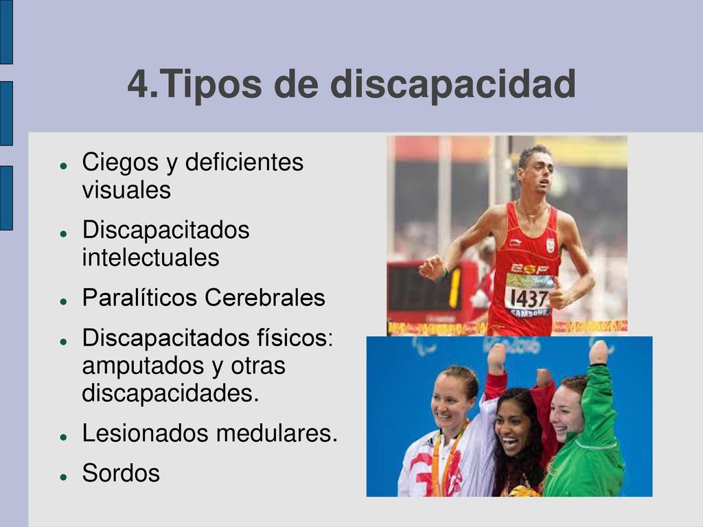 4.Tipos de discapacidad Ciegos y deficientes visuales