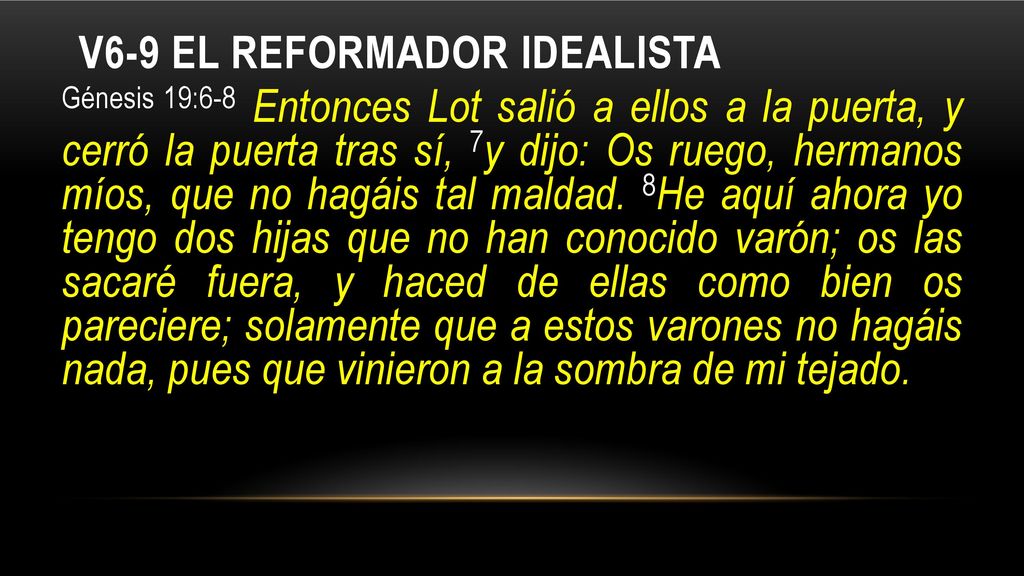 V6-9 El reformador idealista