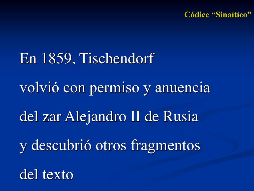 volvió con permiso y anuencia del zar Alejandro II de Rusia