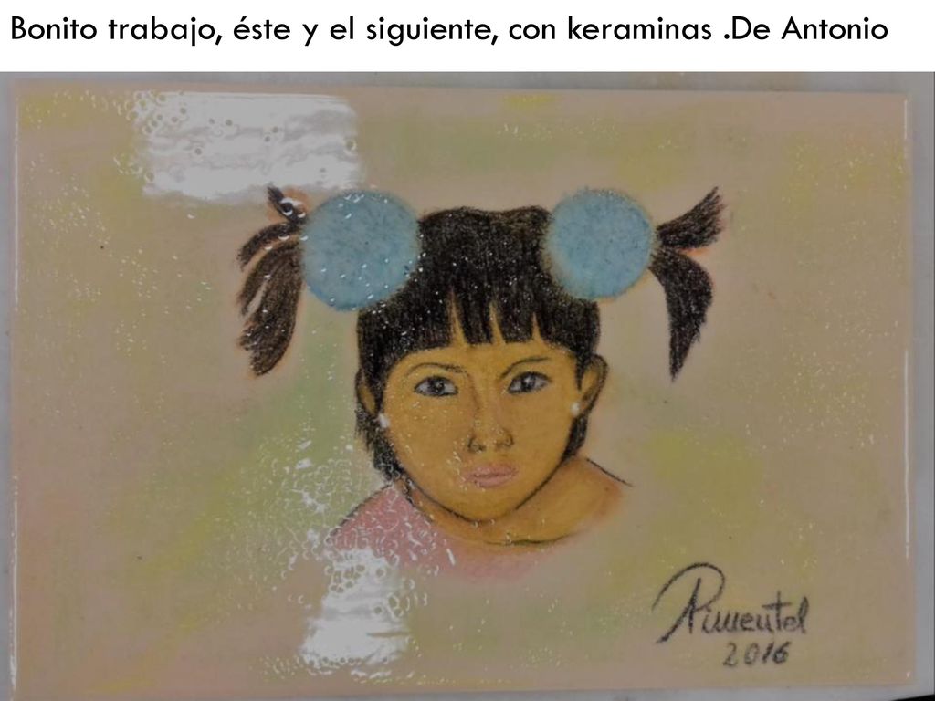 Bonito trabajo, éste y el siguiente, con keraminas .De Antonio