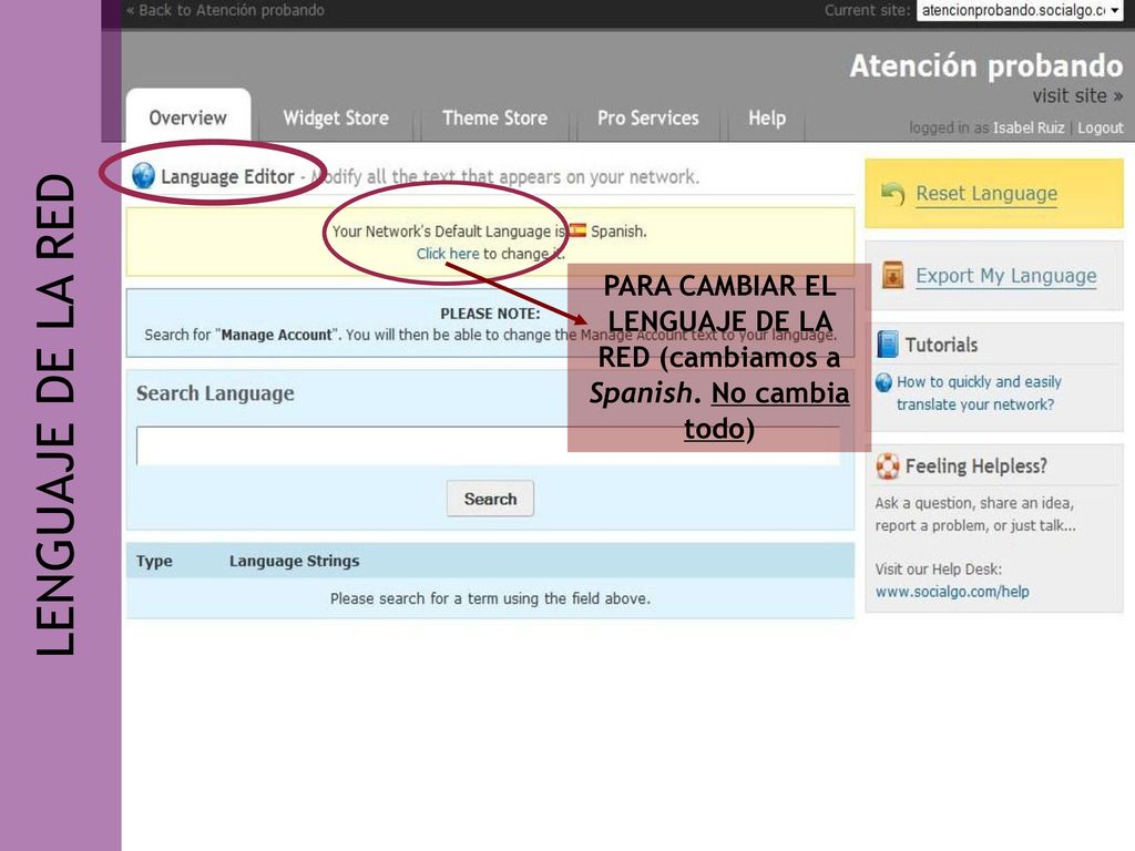 PARA CAMBIAR EL LENGUAJE DE LA RED (cambiamos a Spanish