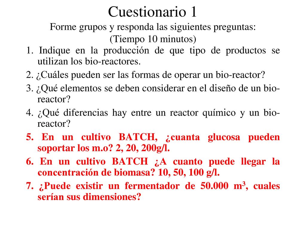 Cuestionario 1 Forme grupos y responda las siguientes preguntas: (Tiempo 10 minutos)