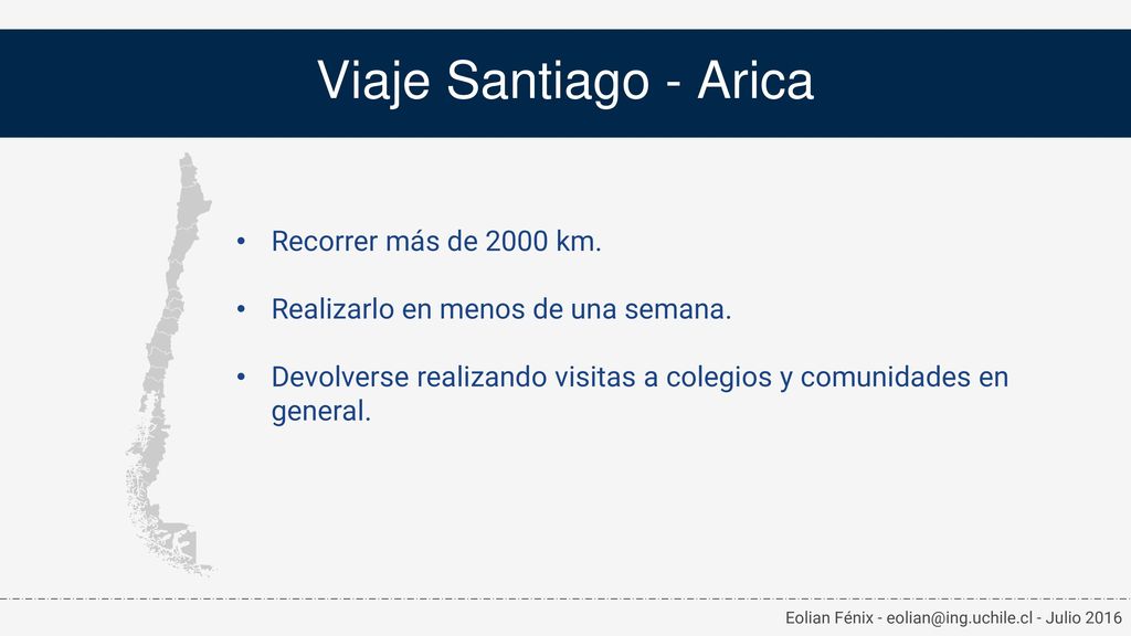Viaje Santiago - Arica Recorrer más de 2000 km.