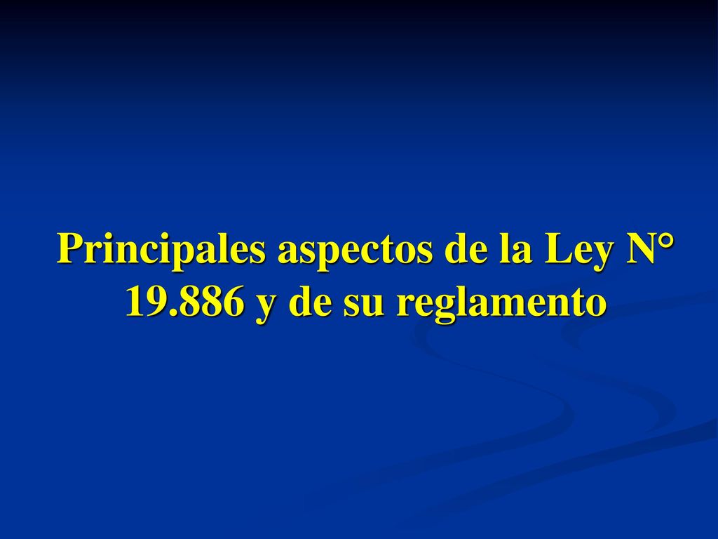 Principales aspectos de la Ley N° y de su reglamento