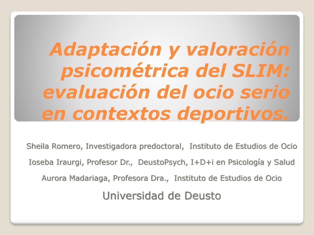 Adaptación y valoración psicométrica del SLIM: evaluación del ocio serio en contextos deportivos.
