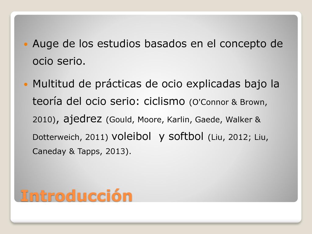 Auge de los estudios basados en el concepto de ocio serio.