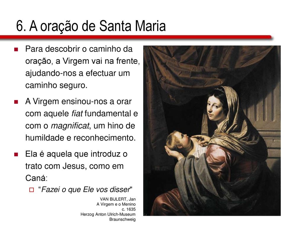 6. A oração de Santa Maria Para descobrir o caminho da