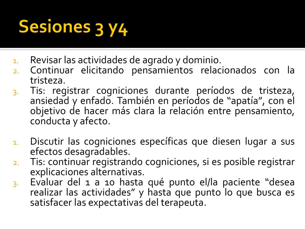 Sesiones 3 y4 Revisar las actividades de agrado y dominio.