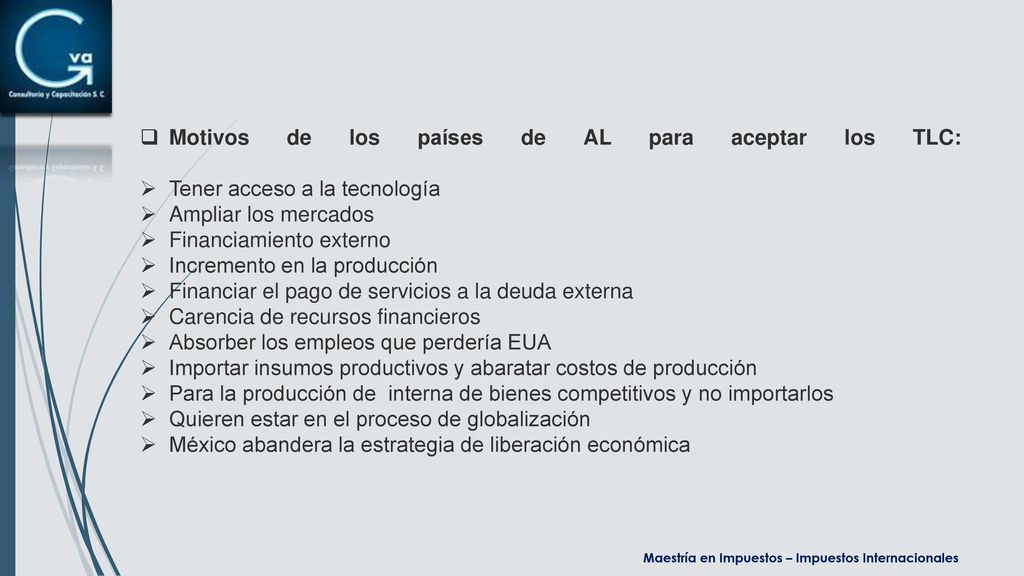 Motivos de los países de AL para aceptar los TLC: