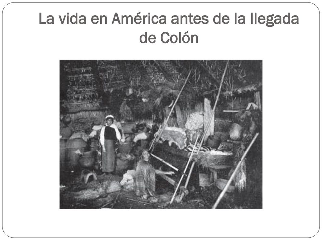 La vida en América antes de la llegada de Colón