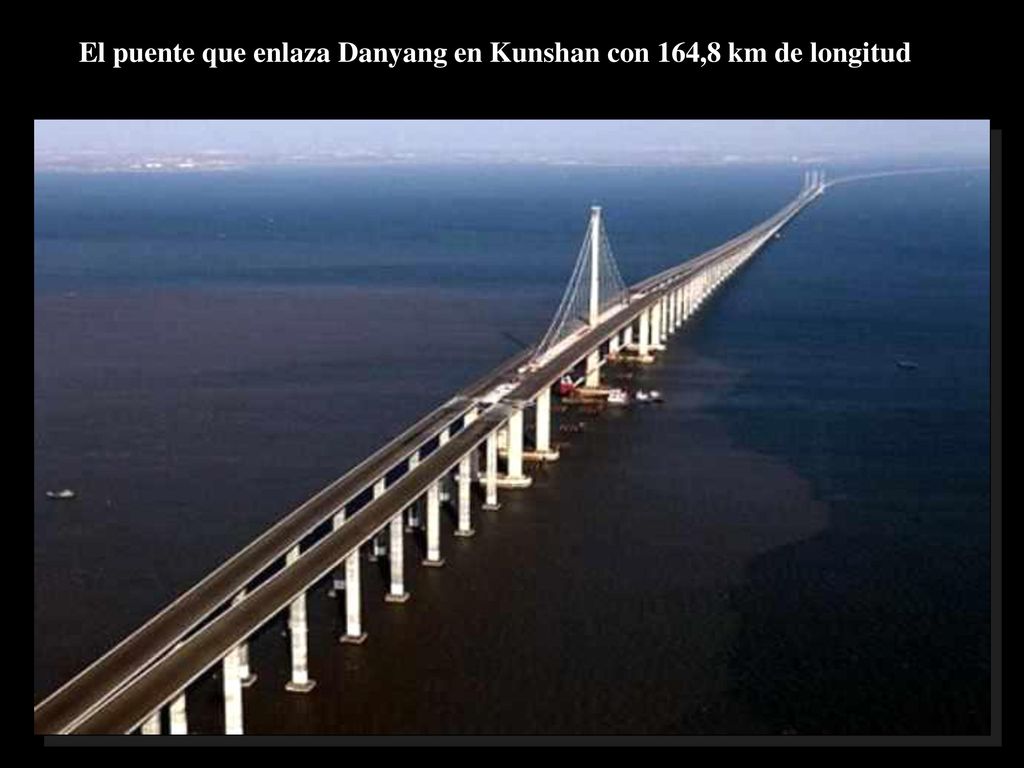 El puente que enlaza Danyang en Kunshan con 164,8 km de longitud