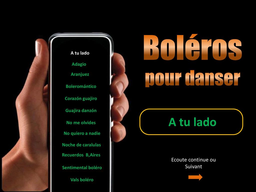 Boléros pour danser A tu lado Ecoute continue ou Suivant A tu lado