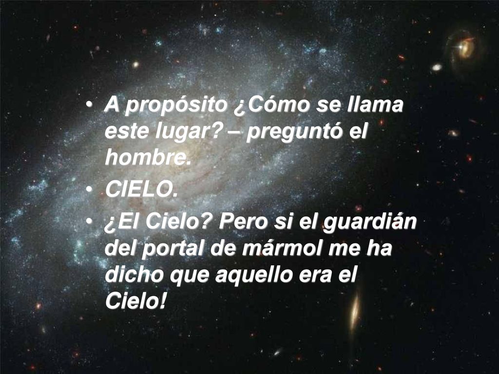 A propósito ¿Cómo se llama este lugar – preguntó el hombre.