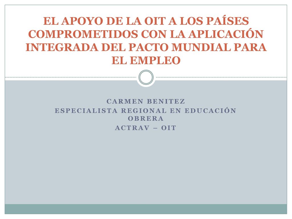 Carmen Benitez Especialista Regional en educación obrera Actrav – oit