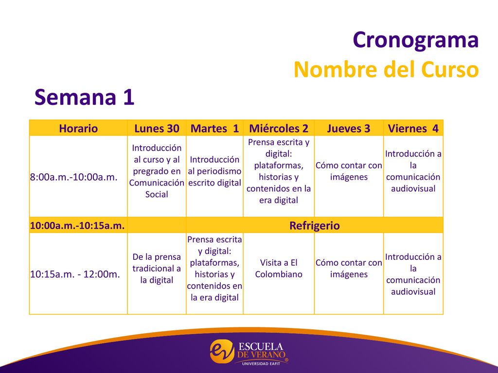 Cronograma Nombre del Curso Semana 1 Horario Lunes 30 Martes 1