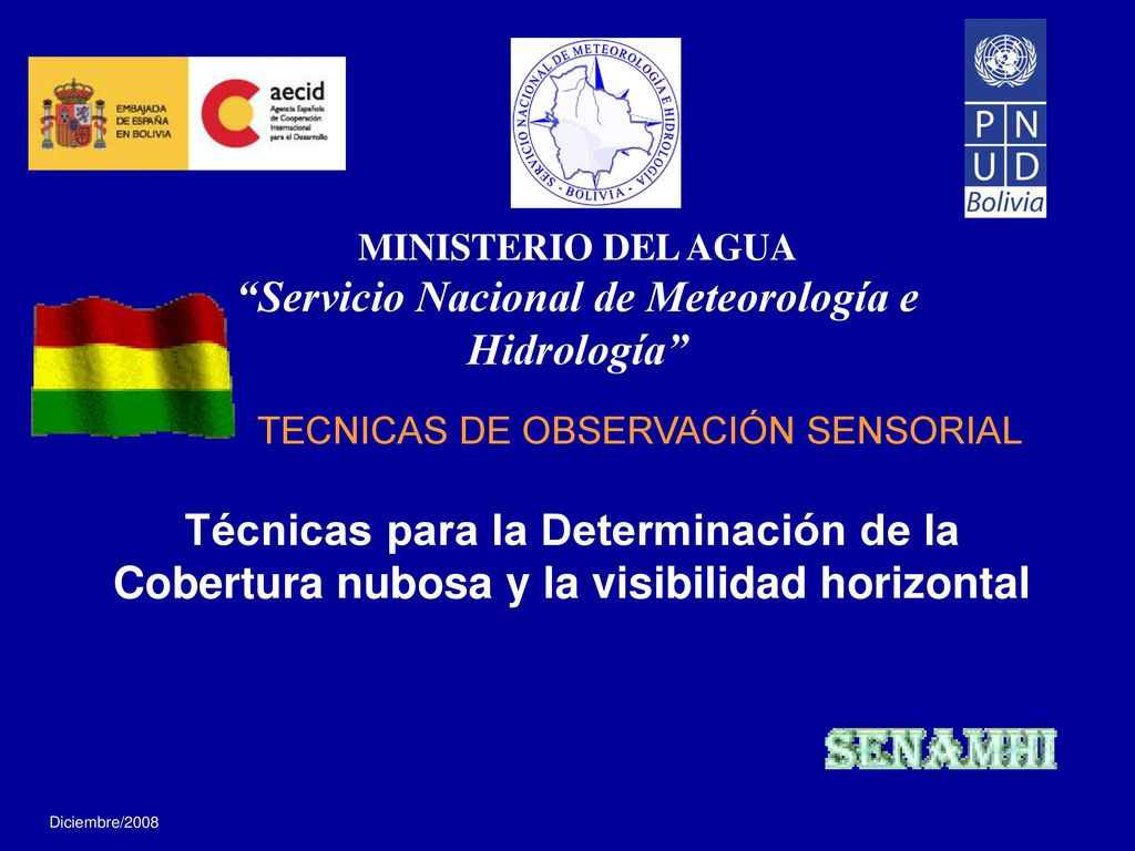 MINISTERIO DEL AGUA Servicio Nacional de Meteorología e Hidrología