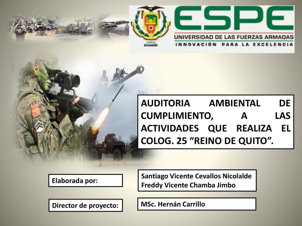 AUDITORIA AMBIENTAL DE CUMPLIMIENTO, A LAS ACTIVIDADES QUE REALIZA EL COLOG. 25 REINO DE QUITO .
