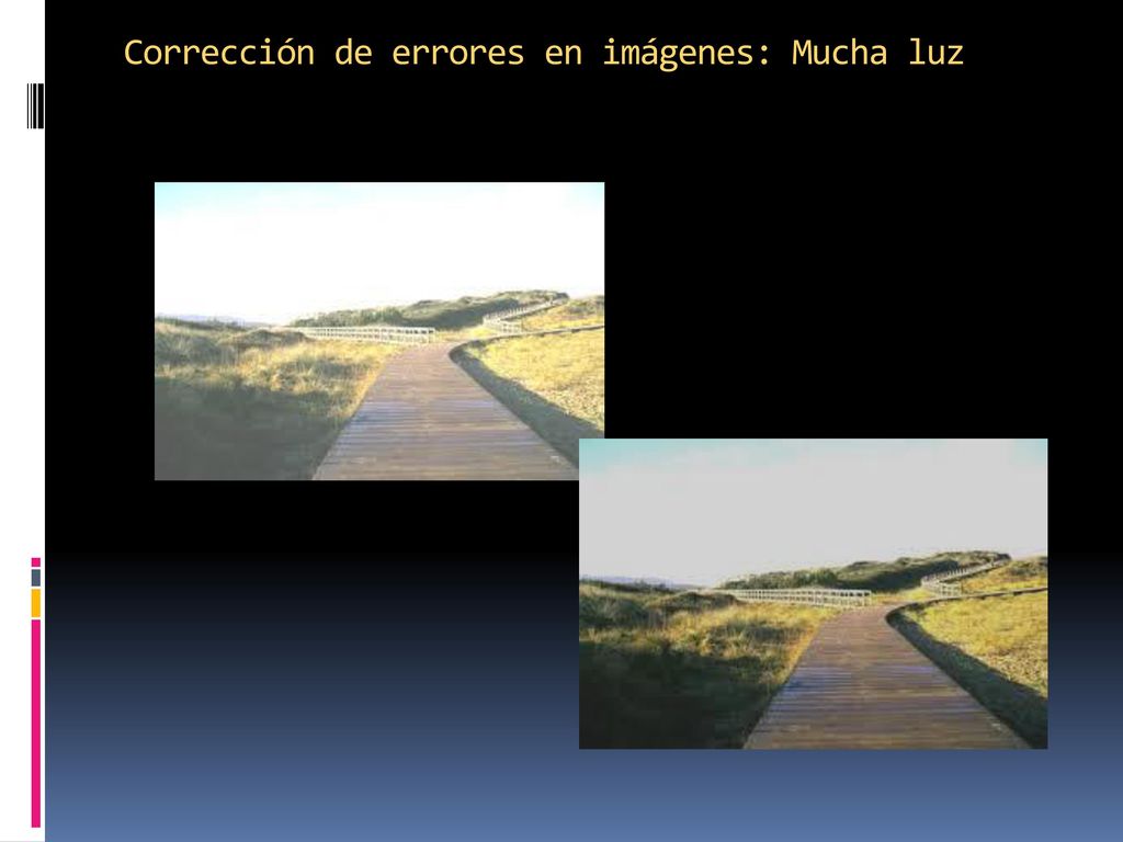Corrección de errores en imágenes: Mucha luz