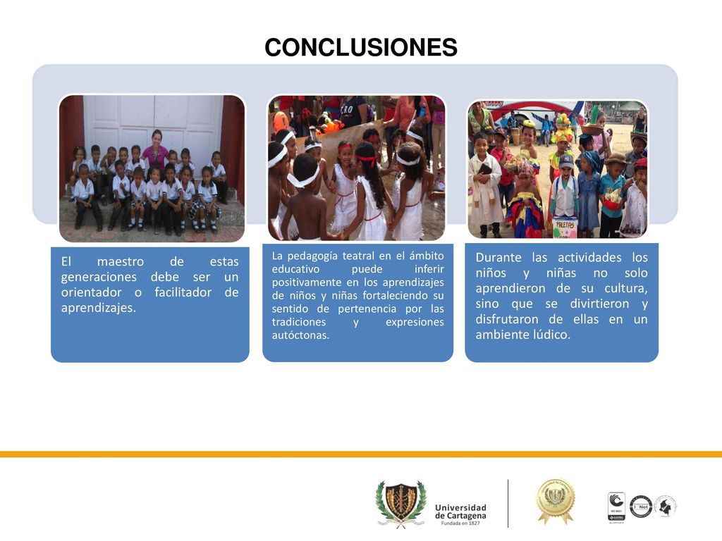 CONCLUSIONES El maestro de estas generaciones debe ser un orientador o facilitador de aprendizajes.