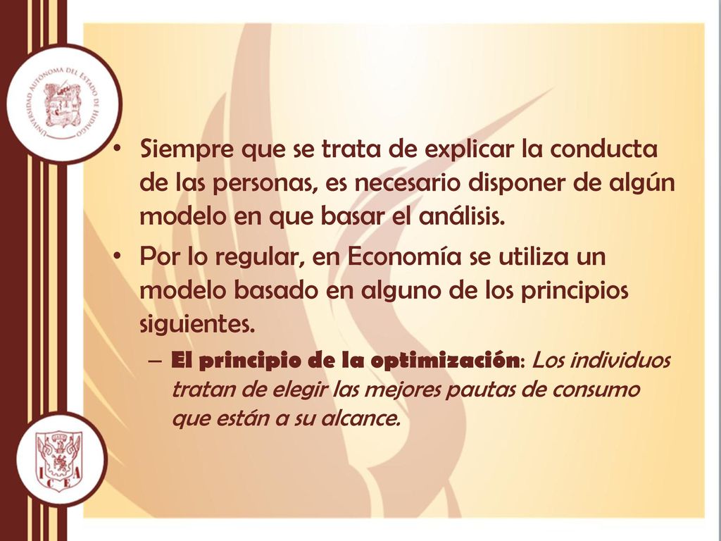 Siempre que se trata de explicar la conducta de las personas, es necesario disponer de algún modelo en que basar el análisis.