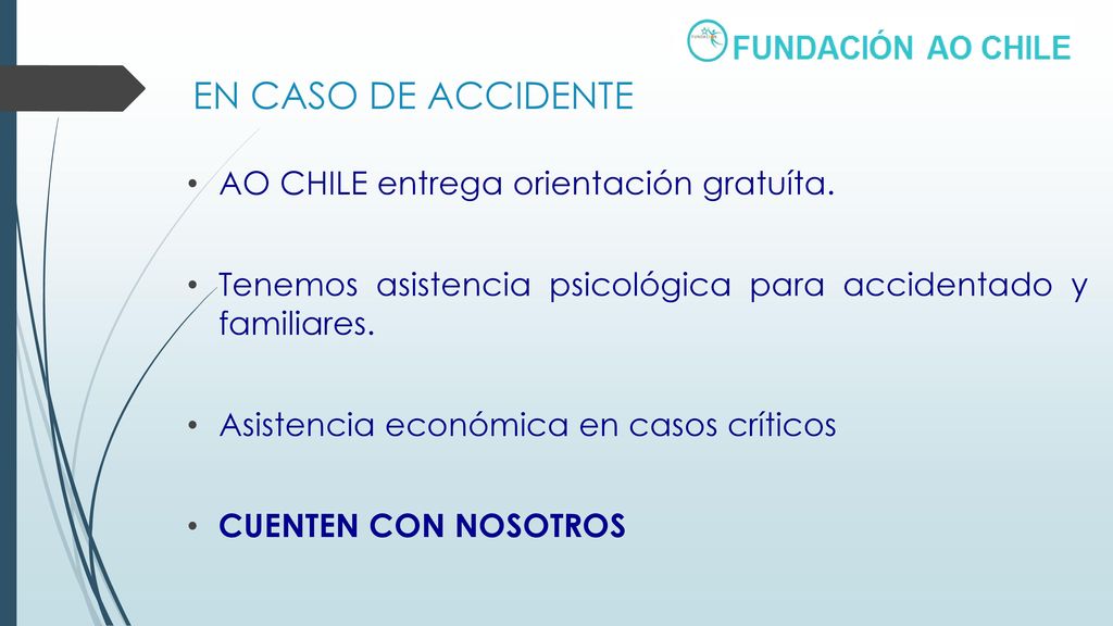 EN CASO DE ACCIDENTE AO CHILE entrega orientación gratuíta.