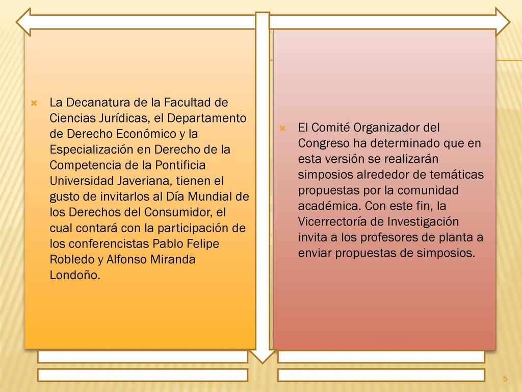 La Decanatura de la Facultad de Ciencias Jurídicas, el Departamento de Derecho Económico y la Especialización en Derecho de la Competencia de la Pontificia Universidad Javeriana, tienen el gusto de invitarlos al Día Mundial de los Derechos del Consumidor, el cual contará con la participación de los conferencistas Pablo Felipe Robledo y Alfonso Miranda Londoño.