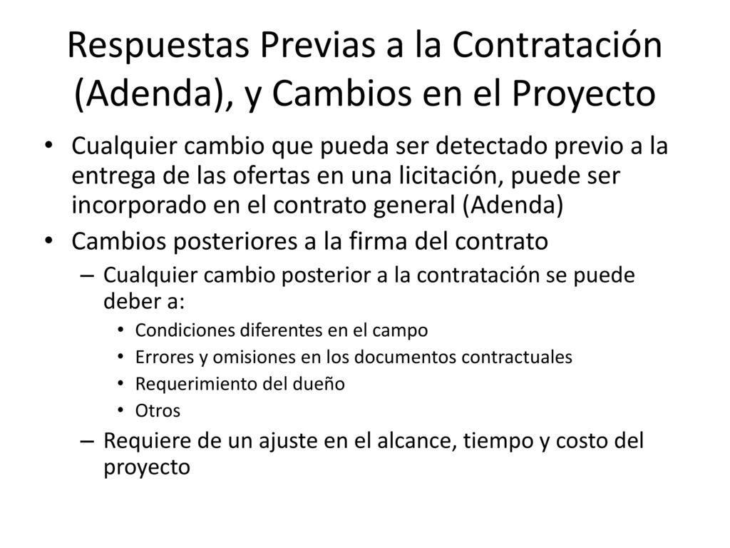 Respuestas Previas a la Contratación (Adenda), y Cambios en el Proyecto