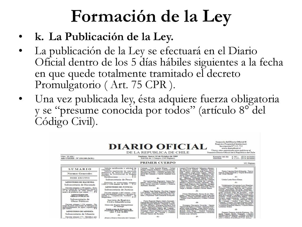 Formación de la Ley k. La Publicación de la Ley.