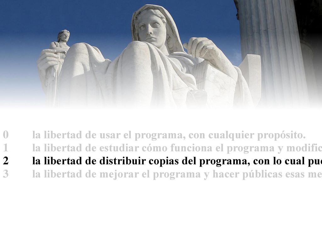 0 la libertad de usar el programa, con cualquier propósito.