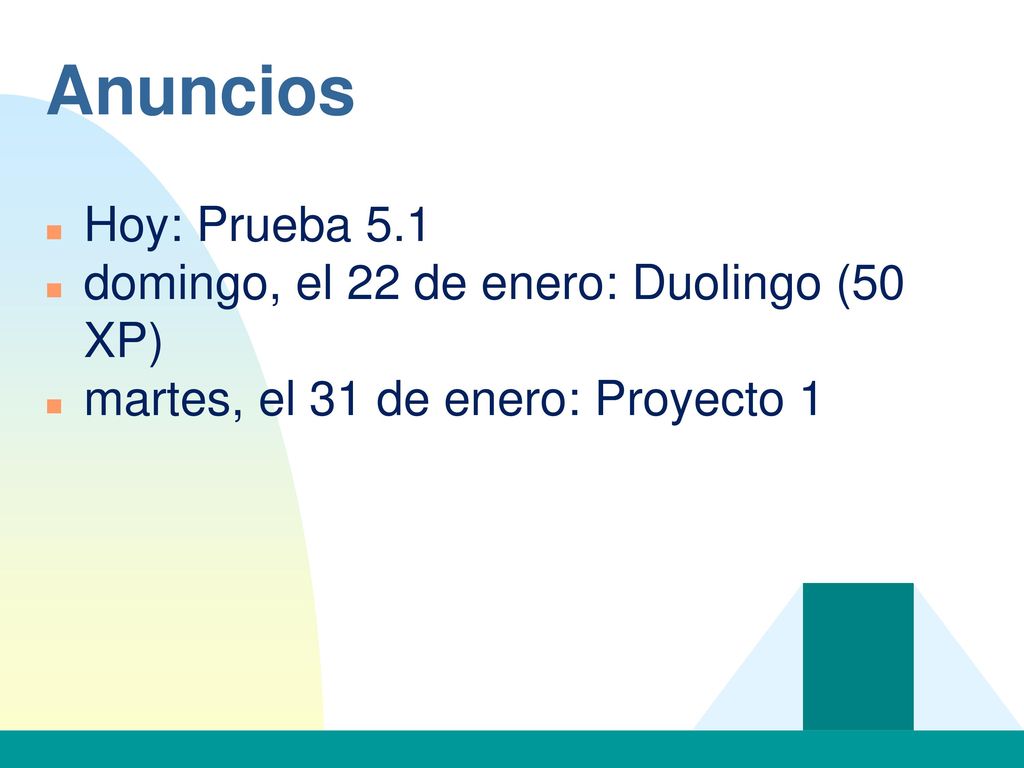 Anuncios Hoy: Prueba 5.1 domingo, el 22 de enero: Duolingo (50 XP)