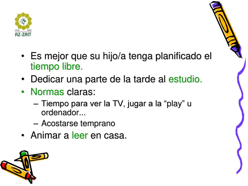 Es mejor que su hijo/a tenga planificado el tiempo libre.