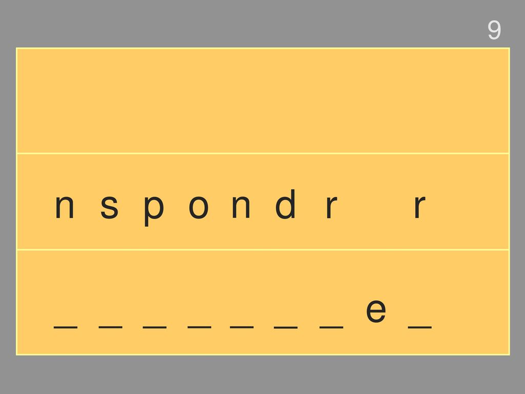 9 n s p o n d r r _ _ _ _ _ _ _ e _