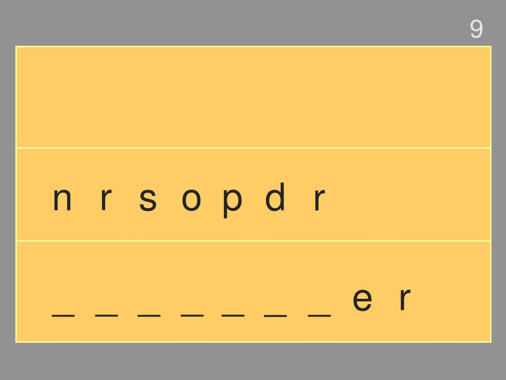 9 n r s o p d r _ _ _ _ _ _ _ e r
