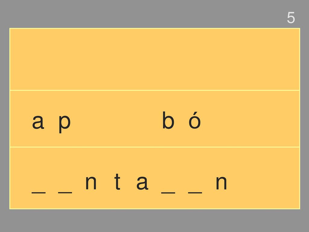 5 a p b ó _ _ n t a _ _ n