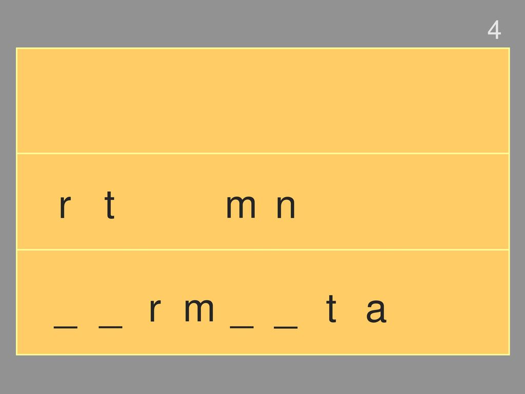 4 r t m n _ _ r m _ _ t a