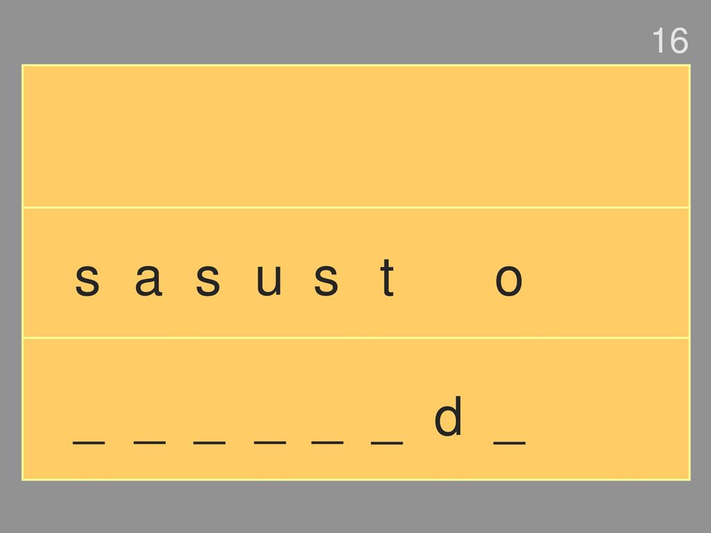 16 s a s u s t o _ _ _ _ _ _ d _