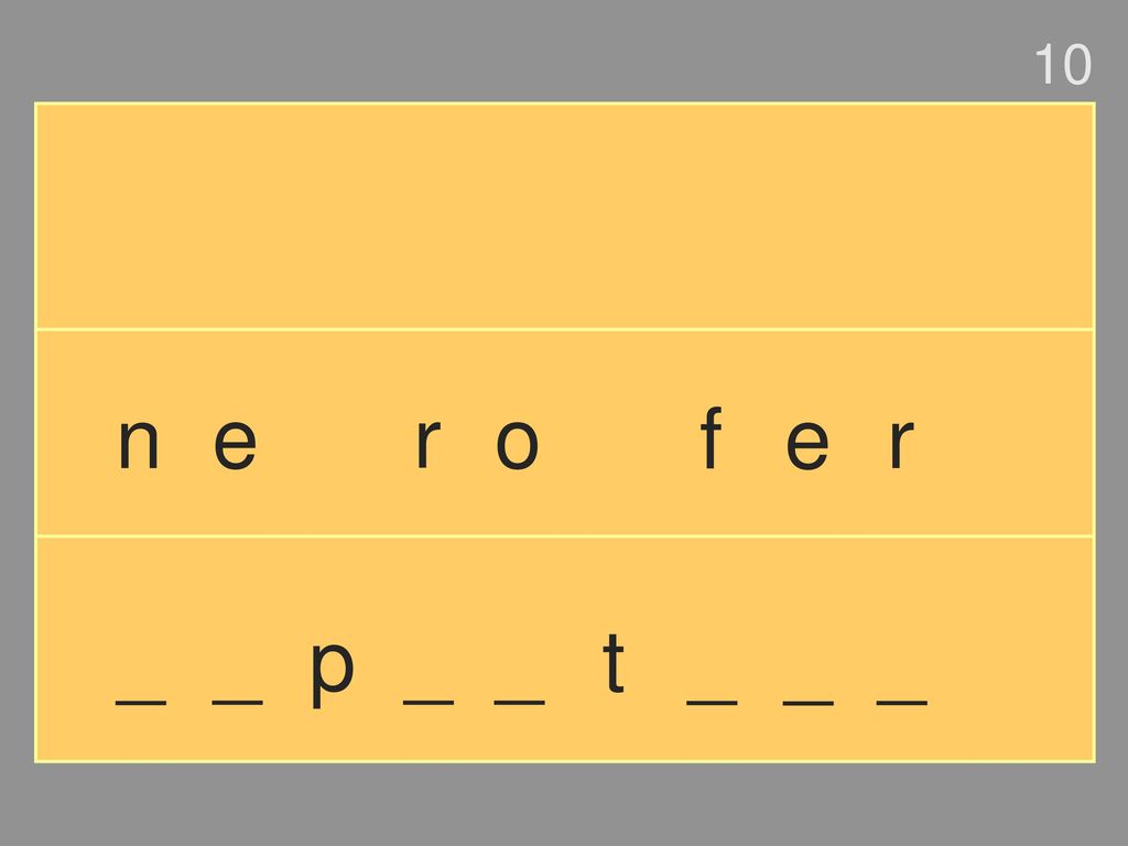 10 n e r o f e r _ _ p _ _ t _ _ _