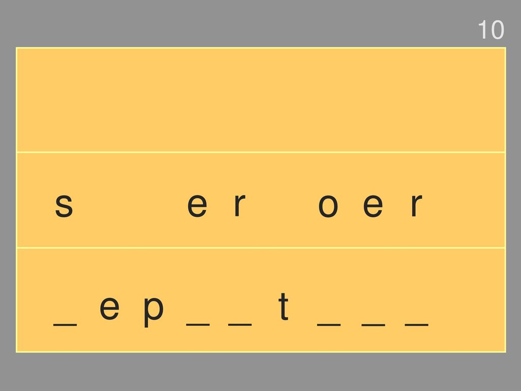 10 s e r o e r _ e p _ _ t _ _ _