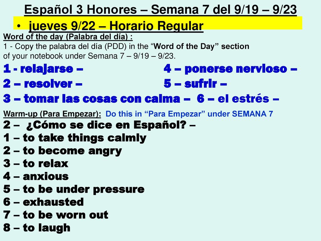 Español 3 Honores – Semana 7 del 9/19 – 9/23